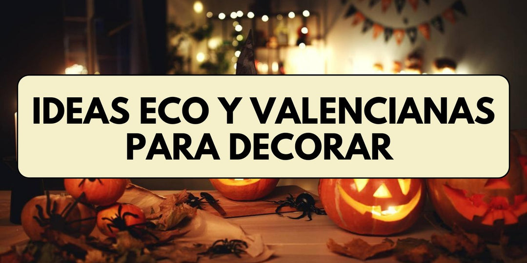 🍂🎃 Ideas Ecológicas y Valencianas para Decorar este Halloween 🍊